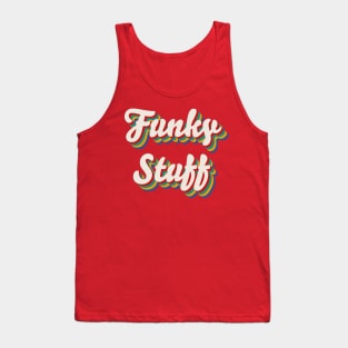 Funky Stuff Tank Top